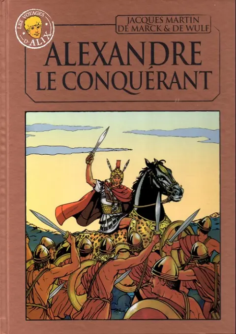 Alix La collection Tome 56 Les voyages d'Alix - Alexandre le conquérant