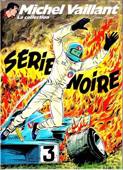 Michel Vaillant La Collection Tome 23 Série noire