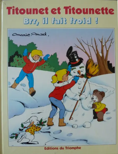 Titounet et Titounette Triomphe Tome 18 Brr,il fait froid !