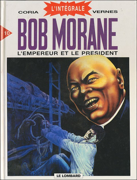 Couverture de l'album Bob Morane L'Intégrale 10 L'empereur et le président