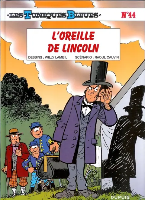 Couverture de l'album Les Tuniques Bleues Tome 44 L'oreille de lincoln