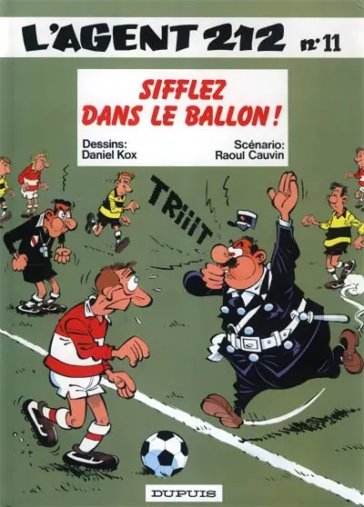 Couverture de l'album L'Agent 212 Tome 11 Sifflez dans le ballon !