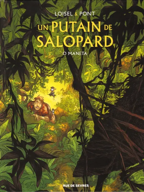 Un putain de Salopard Tome 2 O Maneta