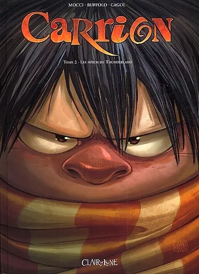 Carrion Tome 2 Les héros de Thunderland