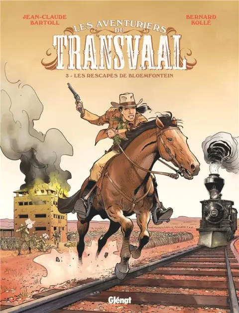 Les Aventuriers du Transvaal 3 Les rescapés du bloemfontein