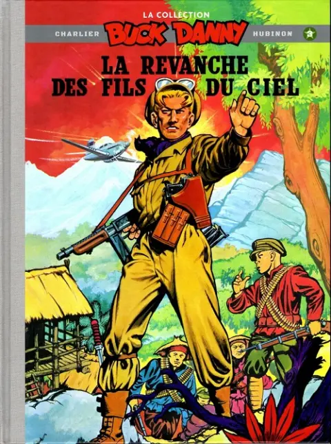Buck Danny La collection Tome 3 La revanche des fils du ciel