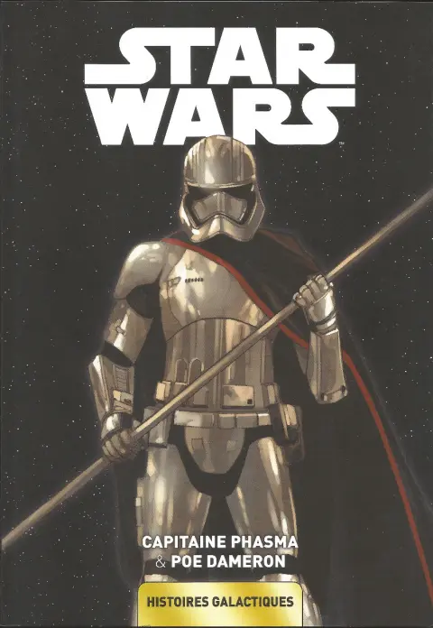 Star Wars - Histoires galactiques 6 Capitaine Phasma & Poe Dameron