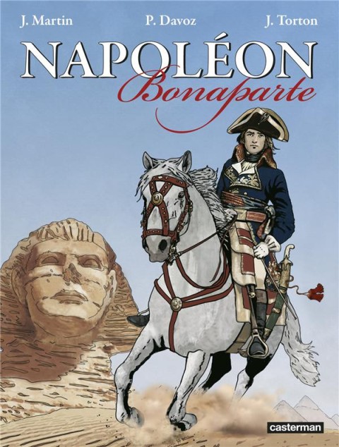 Couverture de l'album Jacques Martin présente Napoléon Bonaparte