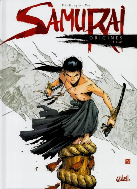 Samurai Origines Tome 3 Eiko