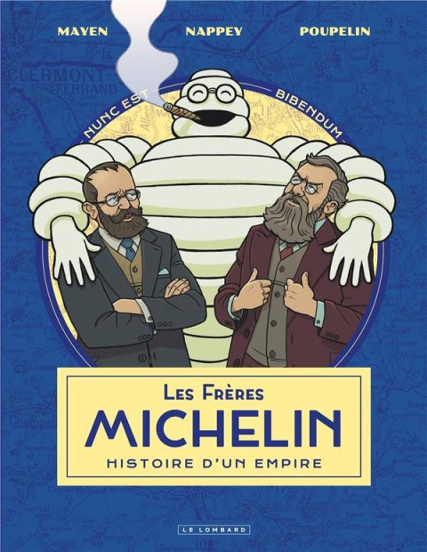 Couverture de l'album Les frères Michelin, histoire d'un empire