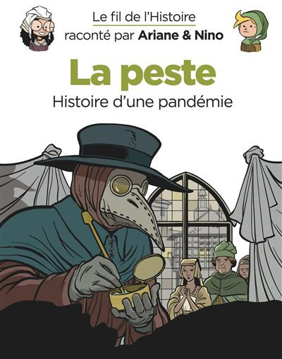 Couverture de l'album Le Fil de l'Histoire 18 La peste - Histoire d'une pandémie