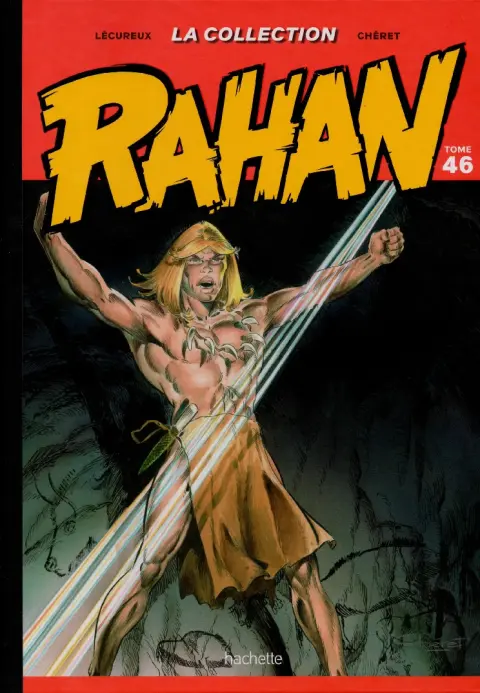 Rahan La Collection (Hachette) Tome 46