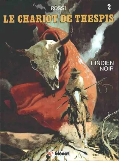Le Chariot de Thespis Tome 2 L'indien noir