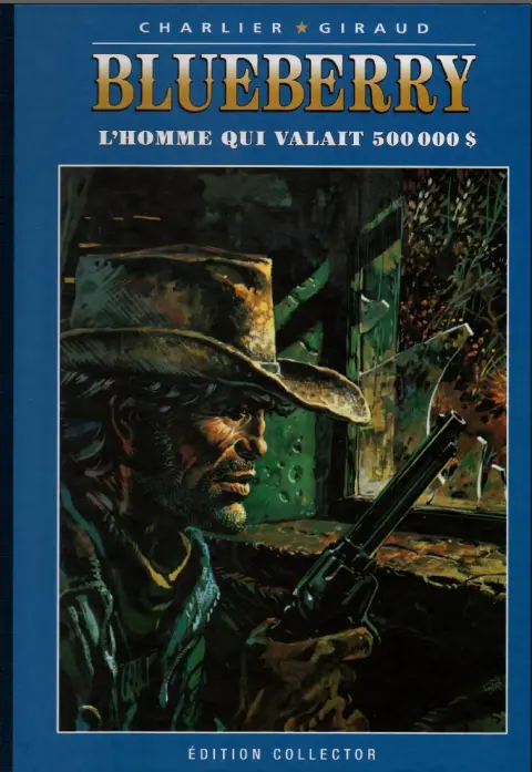Blueberry Édition collector Tome 14 L'homme qui valait 500 000 $