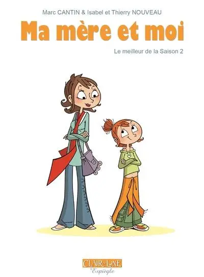 Ma mère et moi Le meilleur de la saison 2