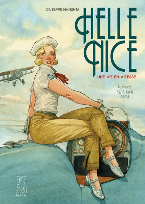 Hellé Nice Une Vie en Vitesse