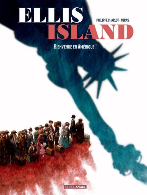 Couverture de l'album Ellis Island Tome 1 Bienvenue en Amérique !