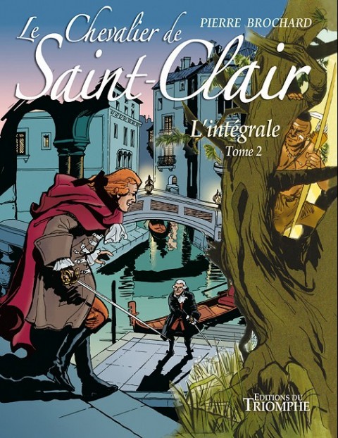 Couverture de l'album Le Chevalier de Saint-Clair L'Intégrale Tome 2