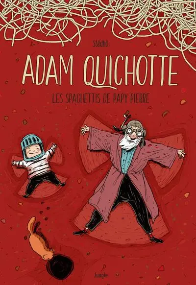 Adam Quichotte Les spaghettis de Papy Pierre