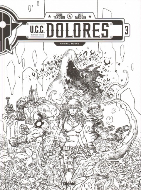 Couverture de l'album U.C.C. Dolores Tome 3 Cristal rouge