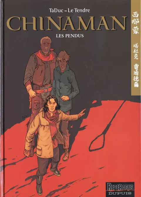 Chinaman Tome 8 Les pendus