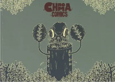 Chromacomics Tome 3 Volume Trois