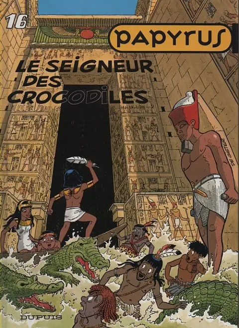 Couverture de l'album Papyrus Tome 16 Le seigneur des crocodiles