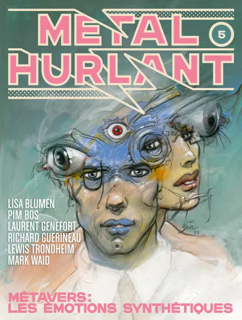 Métal Hurlant N° 5 Métavers : Les émotions synthétiques
