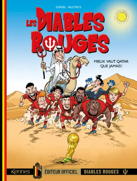 Les Diables rouges Tome 8 Mieux vaut Qatar que jamais !