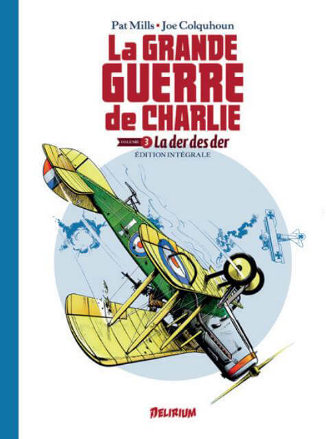 Couverture de l'album La Grande Guerre de Charlie La der des ders - Édition intégrale
