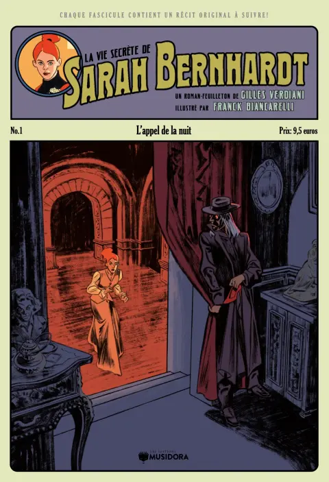 La Vie Secrète de Sarah Bernhardt N° 1 L'appel de la nuit