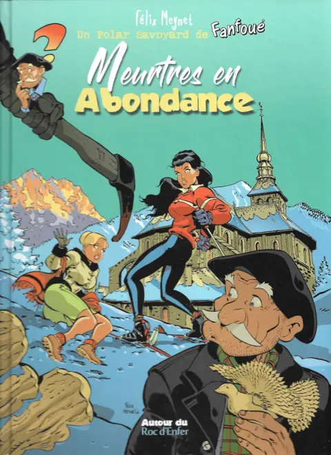 Couverture de l'album Fanfoué des Pnottas Les polars savoyards Tome 3 Meurtres en abondance