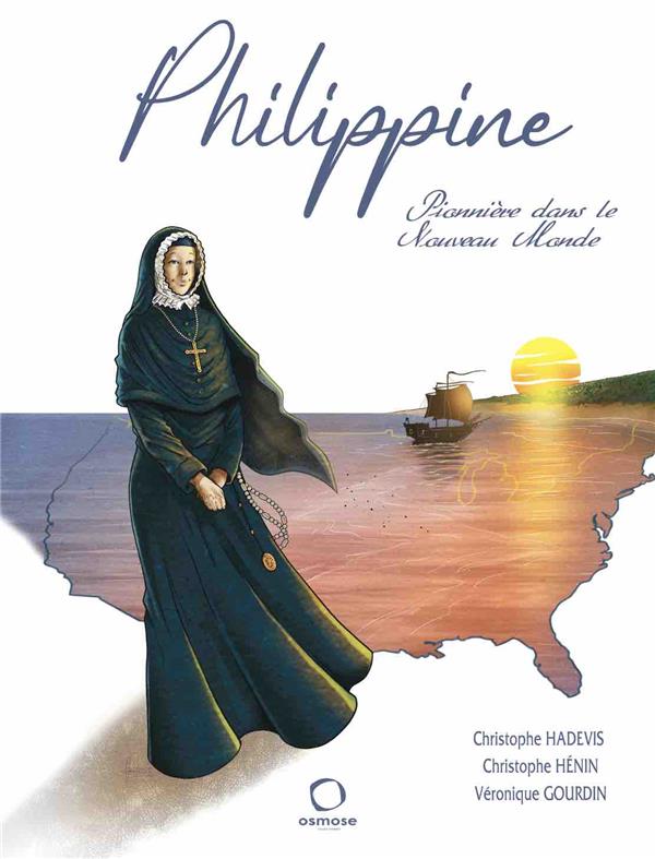 Couverture de l'album Philippine Pionnière dans le nouveau monde