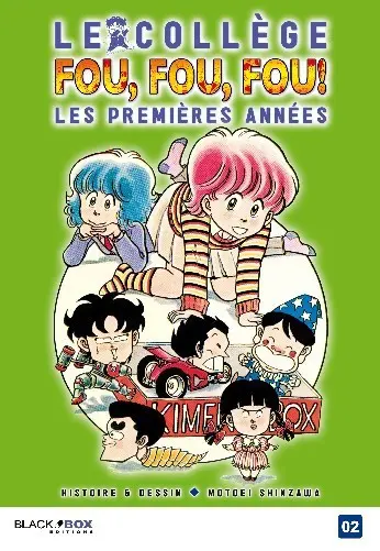 Le Collège fou, fou, fou ! - Les Premières Années Tome 2