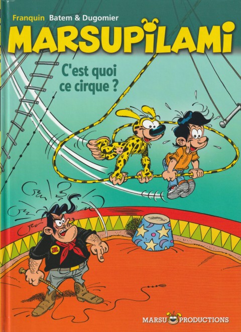 Couverture de l'album Marsupilami Tome 15 C'est quoi ce cirque ?