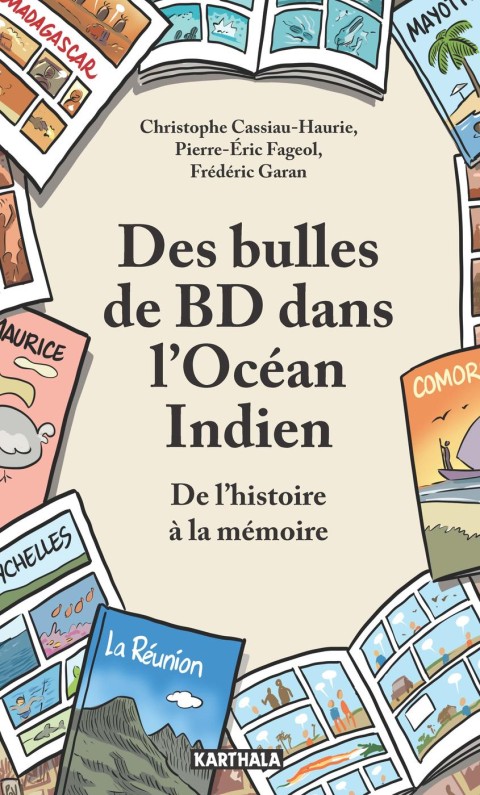 Des bulles de BD dans l'Océan Indien De l'histoire à la mémoire