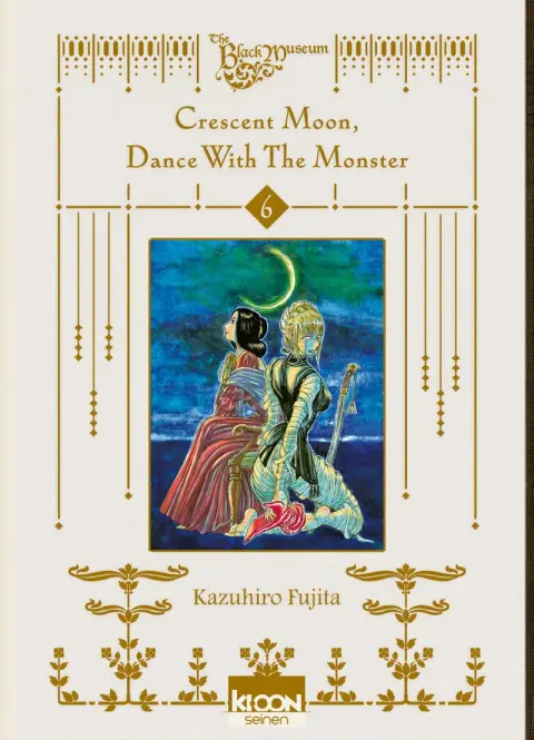 Crescent Moon, Dance With The Monster 6