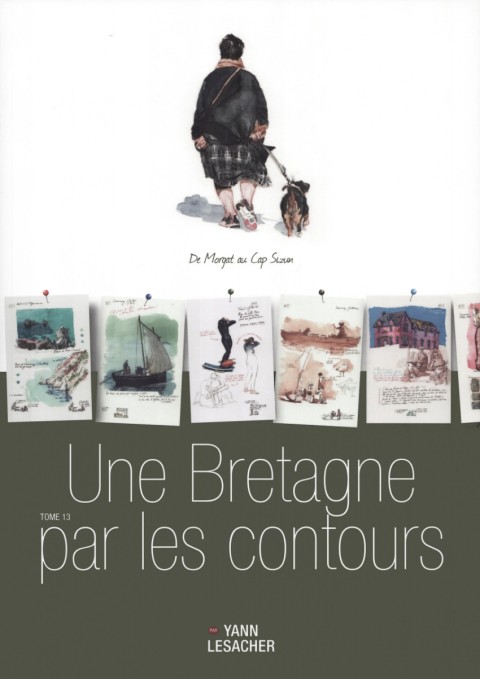 Une Bretagne par les contours Tome 13 De Morgat au Cap Sizun