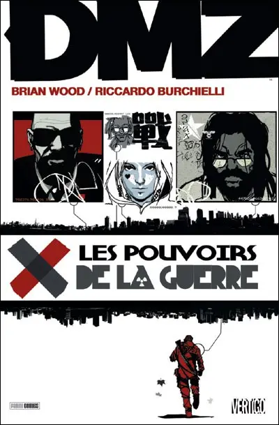 DMZ Tome 7 Les Pouvoirs de la guerre