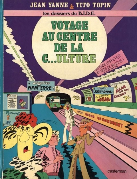 Couverture de l'album Les Dossiers du B.I.D.E. Tome 2 Voyage au centre de la C..ulture