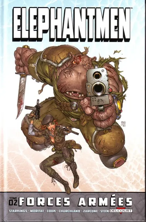 Elephantmen Tome 2 Forces armées