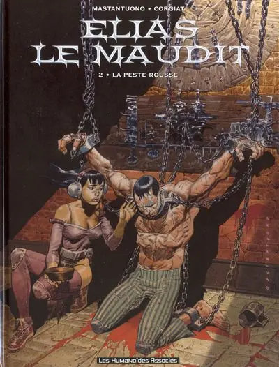 Élias le maudit Tome 2 La peste rousse