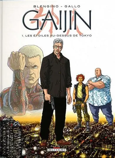 Gaijin Tome 1 Les étoiles au-dessus de Tokyo