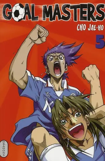Goal Masters Tome 5
