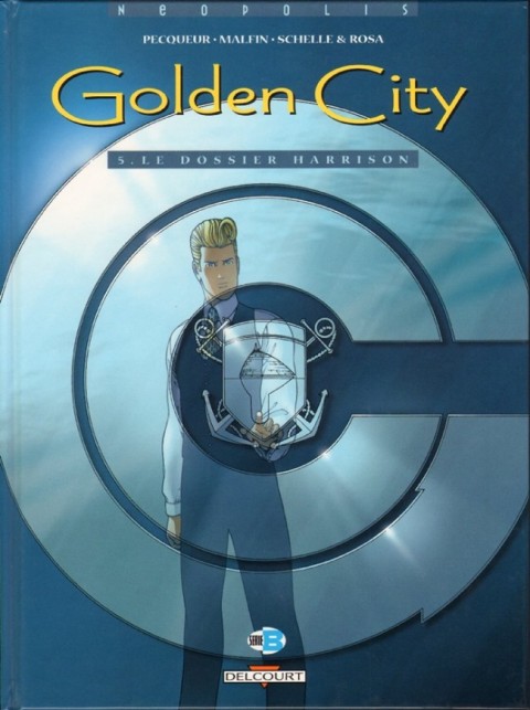 Golden City Tome 5 Le dossier Harrison