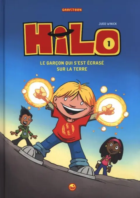 Hilo Tome 1 Le garçon qui s'est écrasé sur la terre