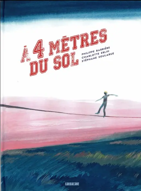 À 4 mètres du sol