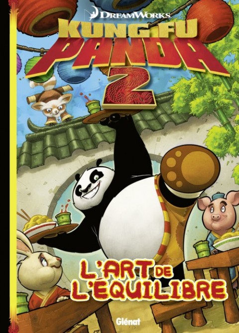 Couverture de l'album Kung Fu Panda 2 Tome 1 L'équilibre est un art