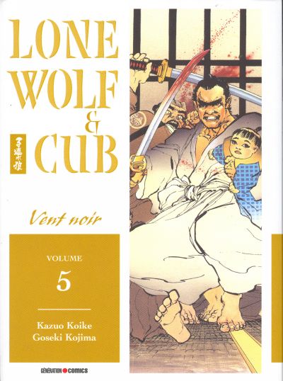Couverture de l'album Lone Wolf & Cub Volume 5 Vent noir
