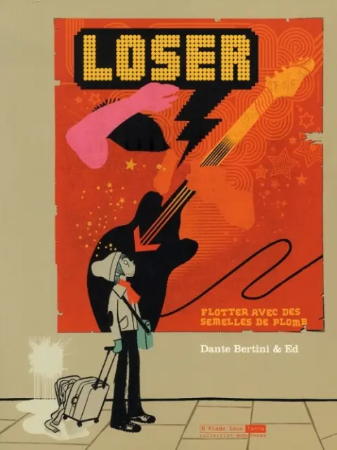 Loser Flotter avec des semelles de plomb